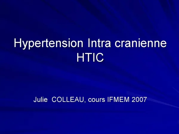 Hypertension Intra cranienne HTIC