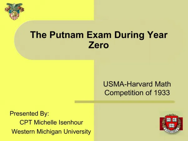 The Putnam Exam During Year Zero