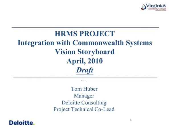 HRMS PROJECT Integration with Commonwealth Systems Vision Storyboard April, 2010 Draft