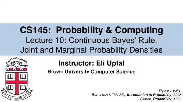 Instructor: Eli Upfal Brown University Computer Science