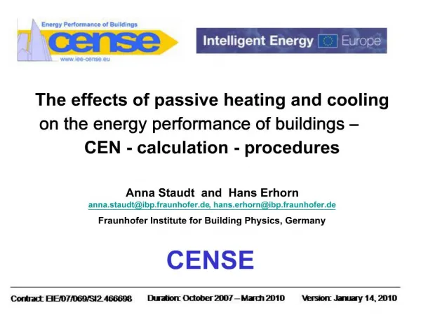 The effects of passive heating and cooling on the energy performance of buildings CEN - calculation - procedures Ann