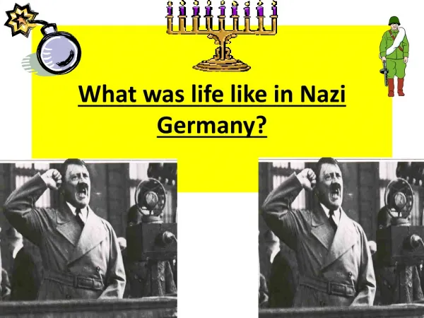 What was life like in Nazi Germany?
