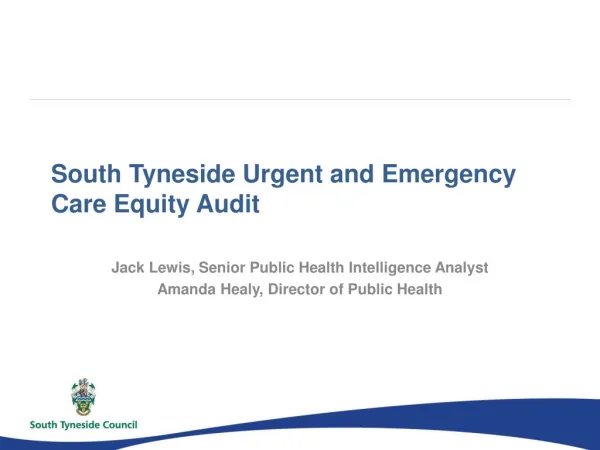 South Tyneside Urgent and Emergency Care Equity Audit