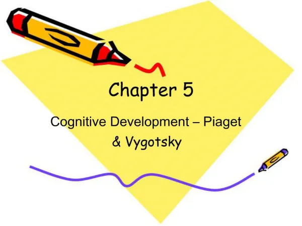 Cognitive Development Piaget Vygotsky