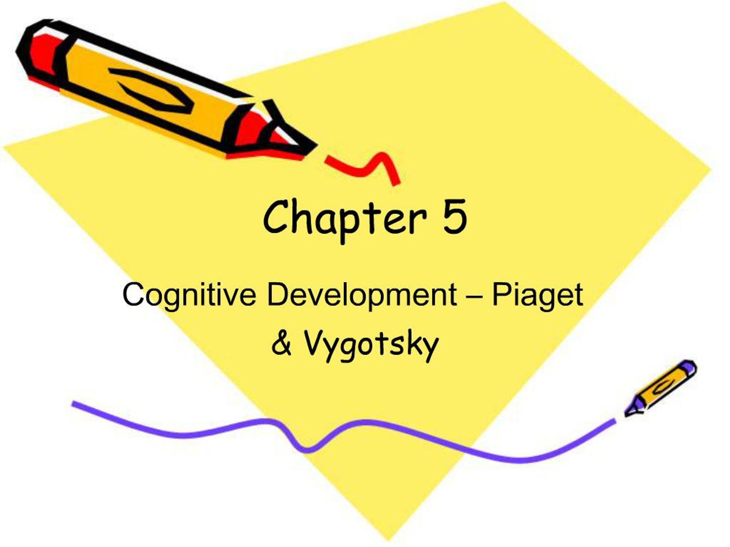 PPT - Cognitive Development Piaget Vygotsky PowerPoint Presentation ...