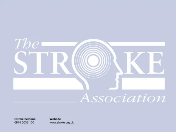 Stroke helpline Website 0845 3033 100 stroke.uk