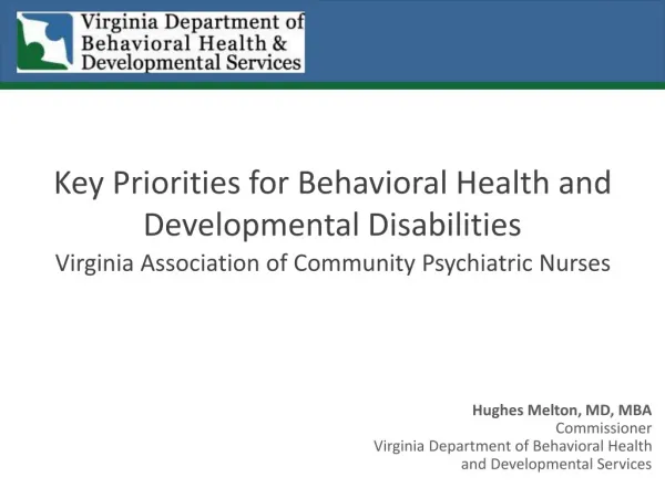 Key Priorities for Behavioral Health and Developmental Disabilities