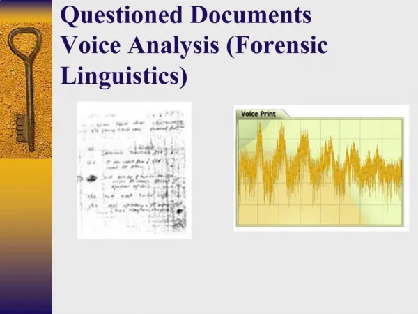 Questioned Documents Voice Analysis Forensic Linguistics