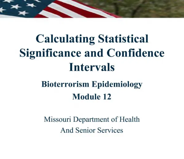 Calculating Statistical Significance and Confidence Intervals