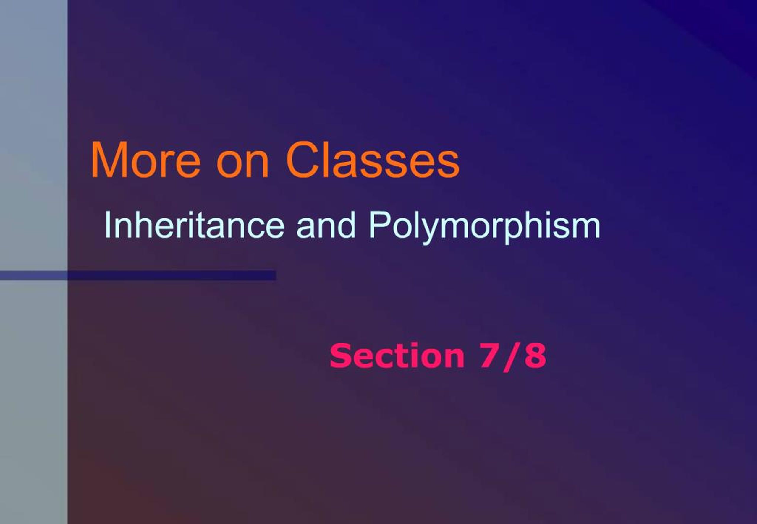 PPT - More on Classes Inheritance and Polymorphism PowerPoint ...