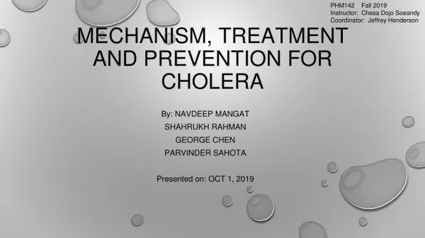 MECHANISM, TREATMENT AND PREVENTION FOR CHOLERA