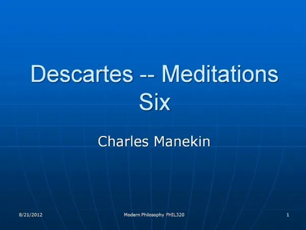Descartes -- Meditations Six