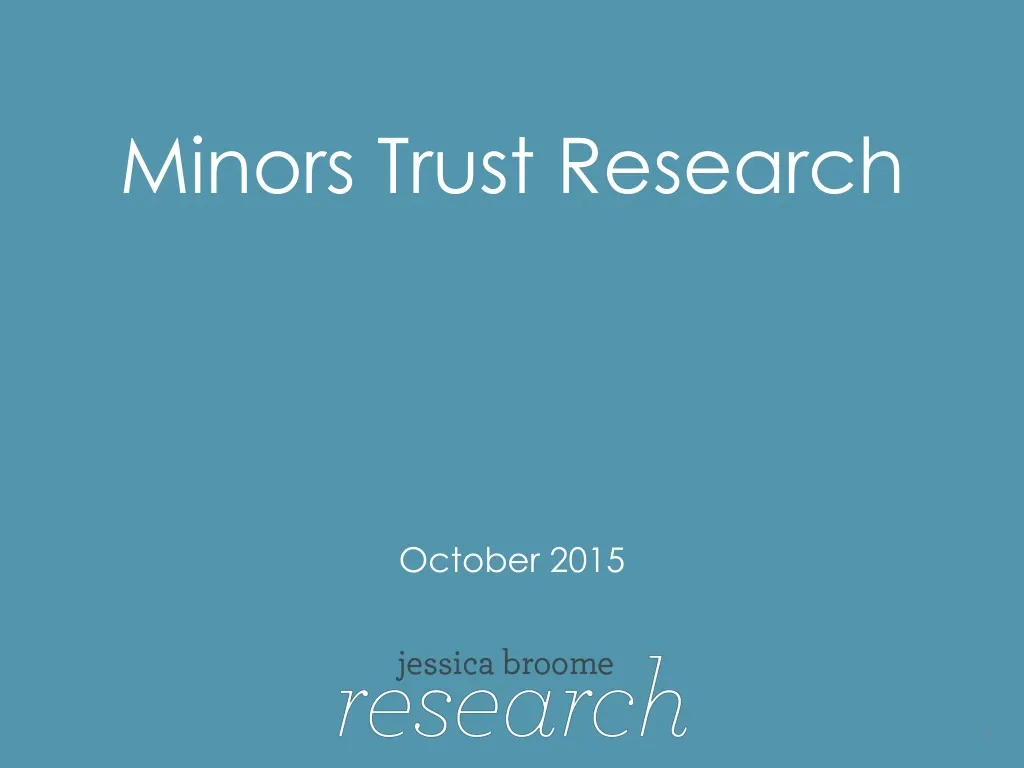 minors trust research