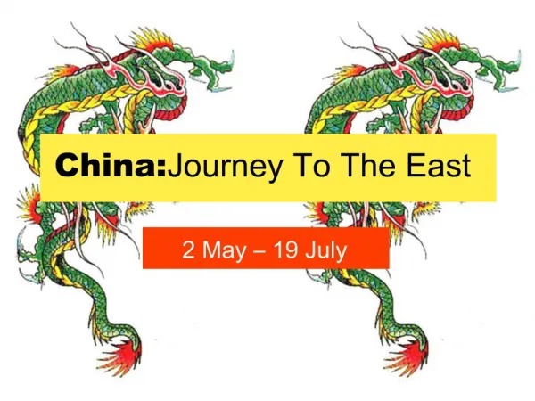 China: Journey To The East