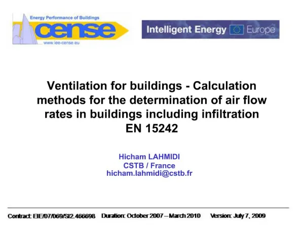 Ventilation for buildings - Calculation methods for the determination of air flow rates in buildings including infiltrat