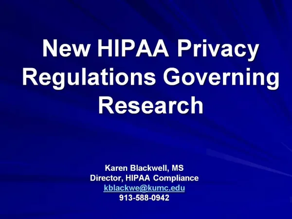 New HIPAA Privacy Regulations Governing Research