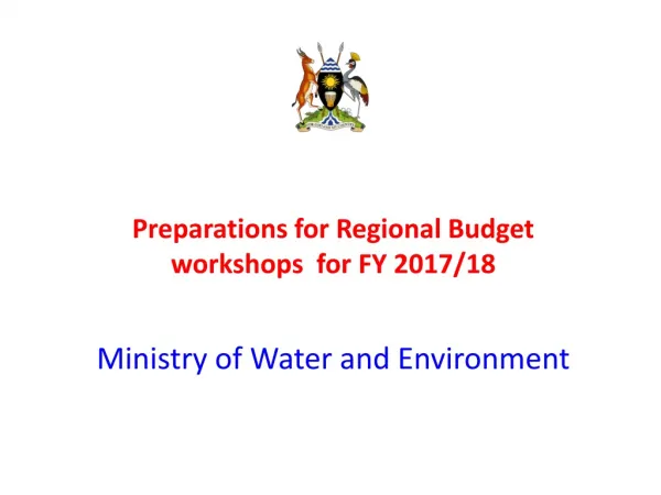 Preparations for Regional Budget workshops for FY 2017/18