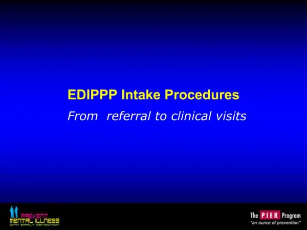 EDIPPP Intake Procedures