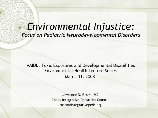 Environmental Injustice: Focus on Pediatric Neurodevelopmental Disorders