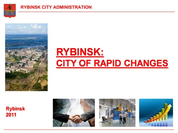 RYBINSK: CITY OF RAPID CHANGES