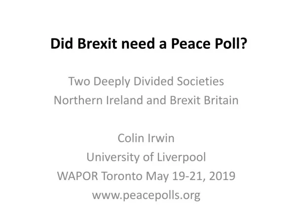 Did Brexit need a Peace Poll?