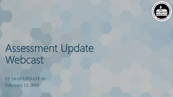 Assessment Update Webcast