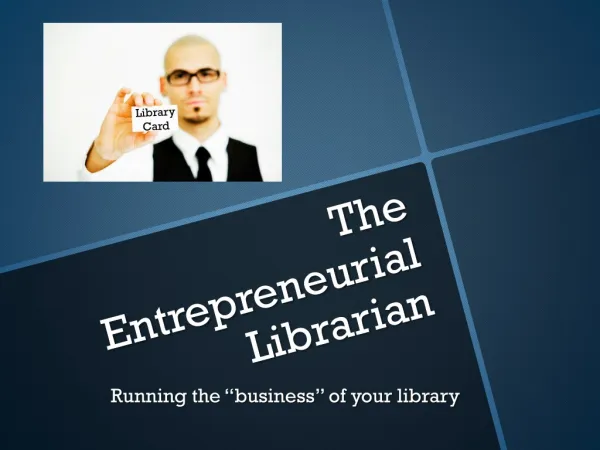 The Entrepreneurial Librarian