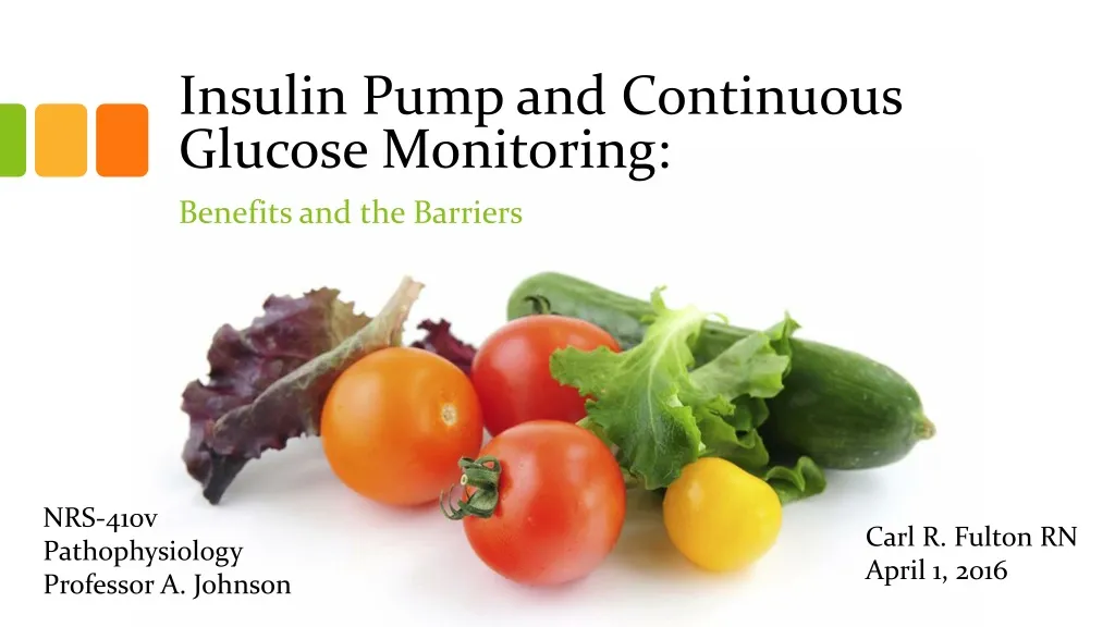 insulin pump and continuous glucose monitoring