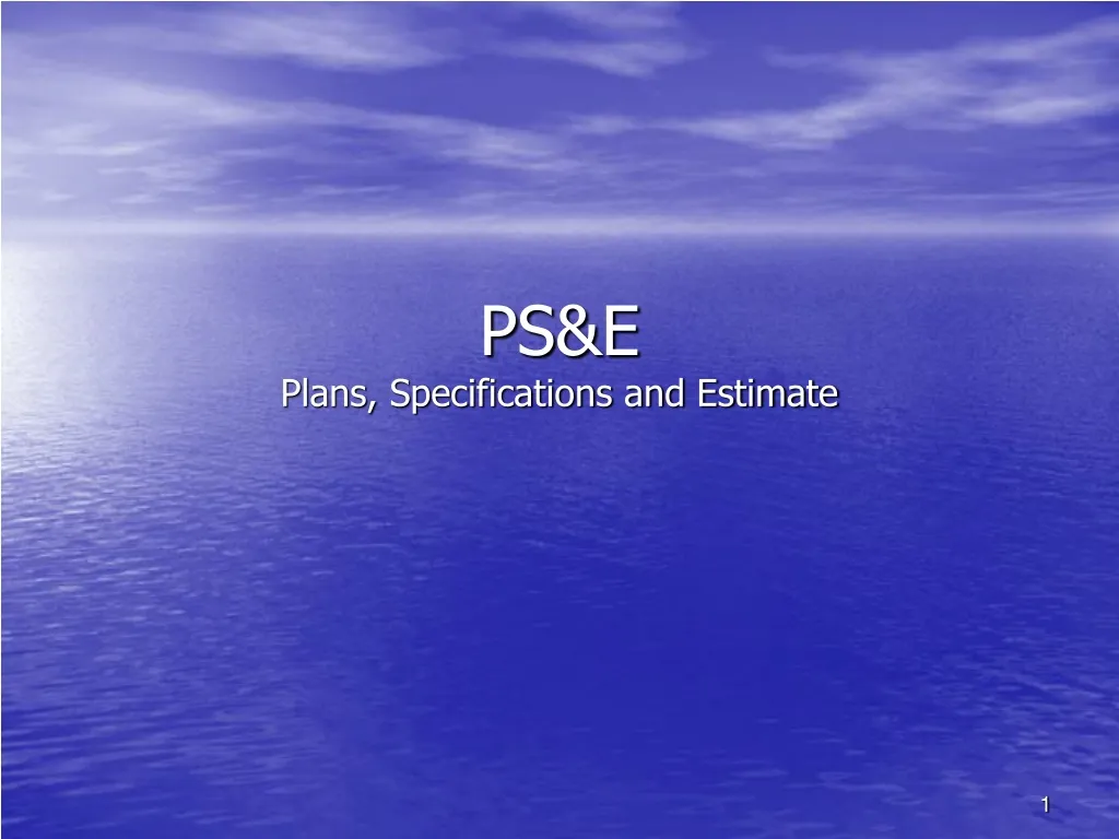 ps e plans specifications and estimate