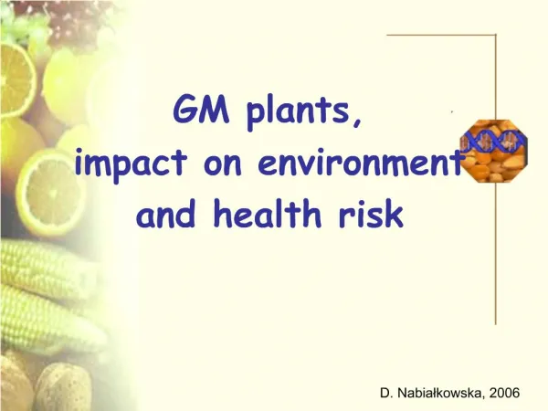 GM plants, impact on environment and health risk