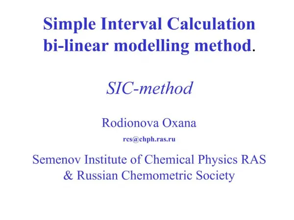 Simple Interval Calculation bi-linear modelling method. SIC-method