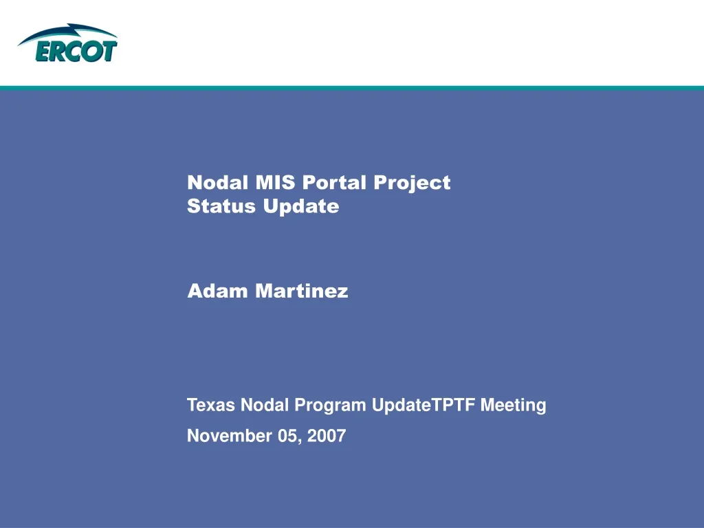 nodal mis portal project status update