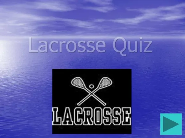 Lacrosse Quiz