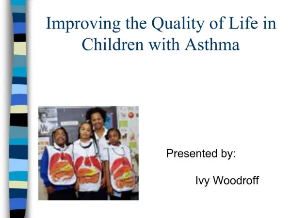 Improving the Quality of Life in Children with Asthma