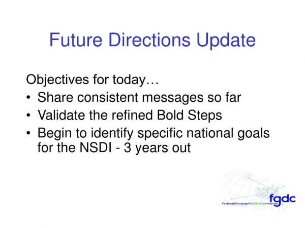 Future Directions Update