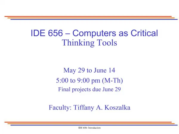 IDE 656 Computers as Critical Thinking Tools