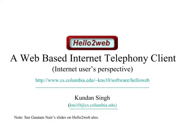 Hello2web A Web Based Internet Telephony Client