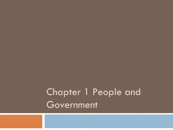 Chapter 1 People and Government
