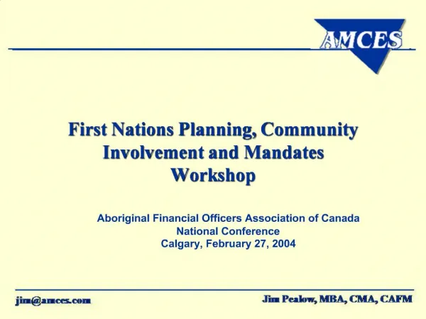 First Nations Planning, Community Involvement and Mandates Workshop