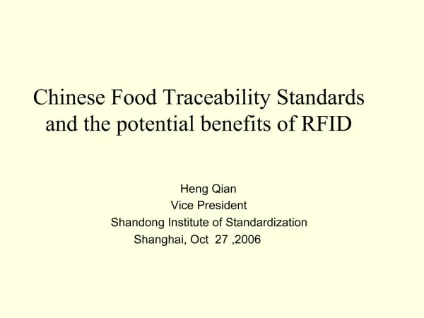 Chinese Food Traceability Standards and the potential benefits of RFID
