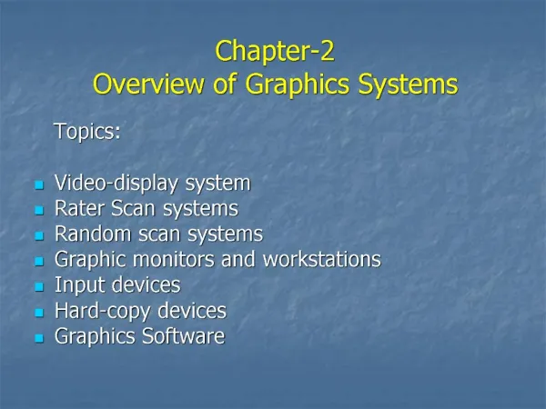 Chapter-2 Overview of Graphics Systems