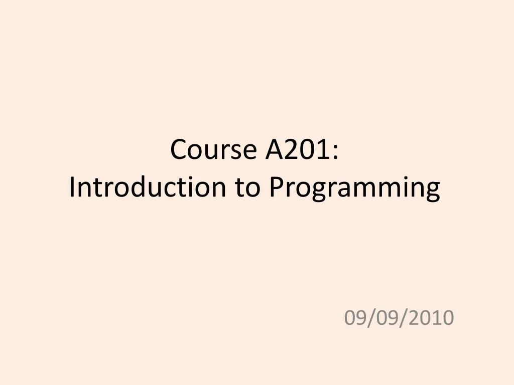 course a201 introduction to programming