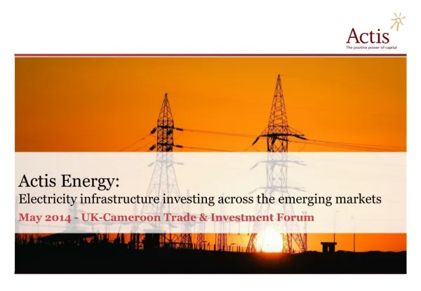 Actis Energy: Electricity infrastructure investing across the emerging markets
