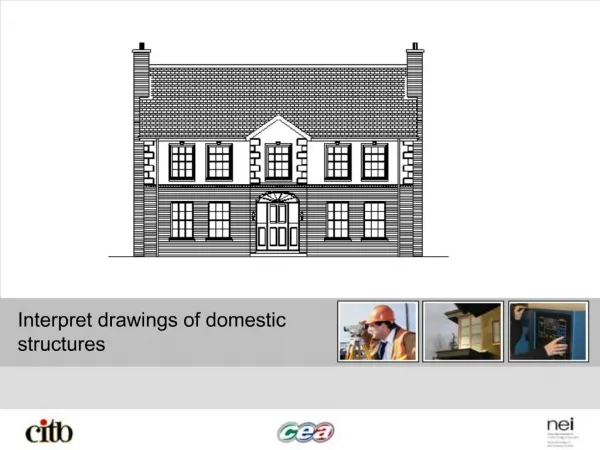 Interpret drawings of domestic structures