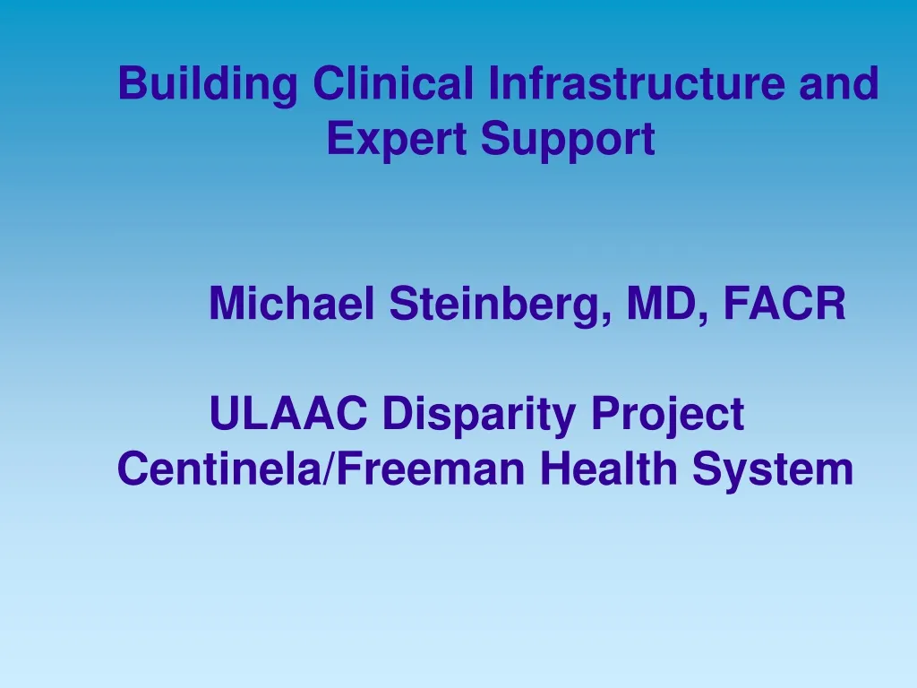 building clinical infrastructure and expert