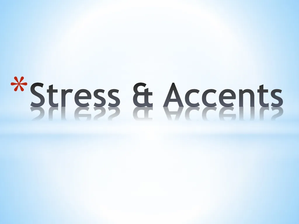 stress accents