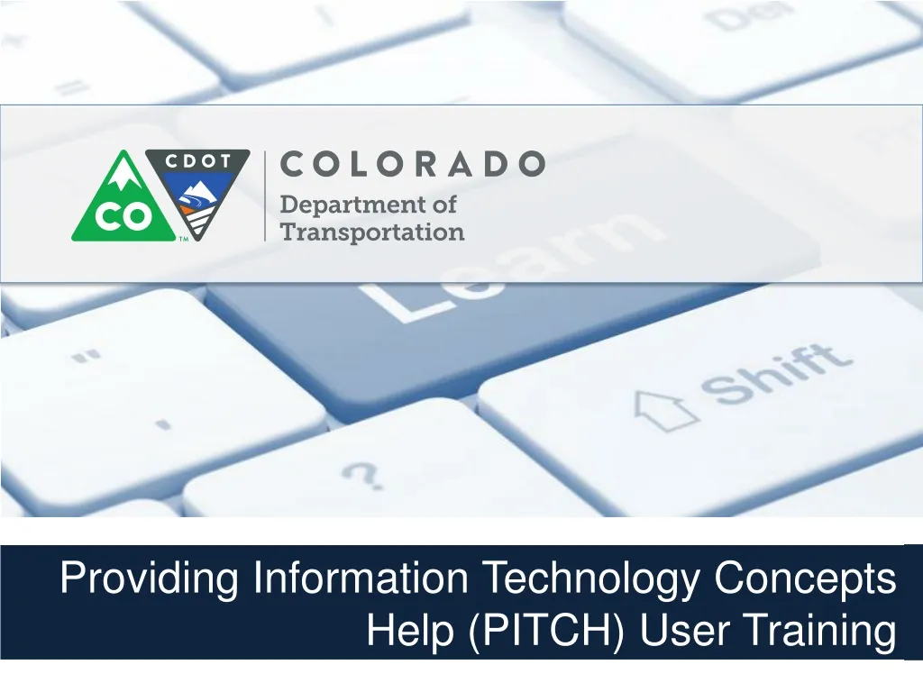 providing information technology concepts help pitch user training
