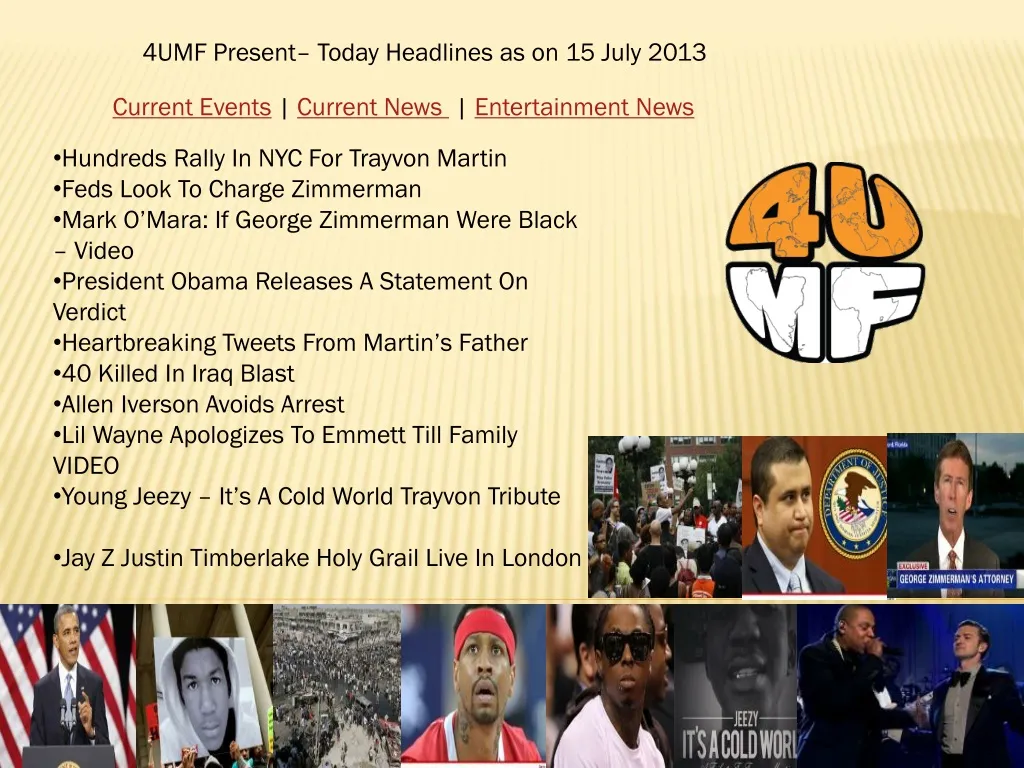 4umf present today headlines as on 15 july 2013