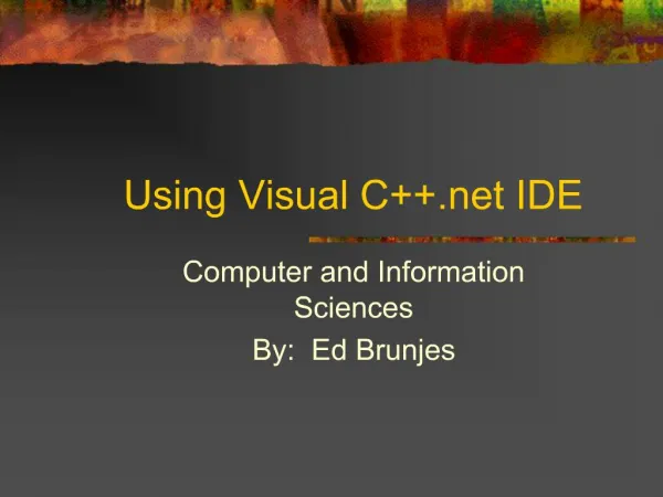 Using Visual C IDE