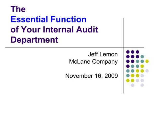 The Essential Function of Your Internal Audit Department